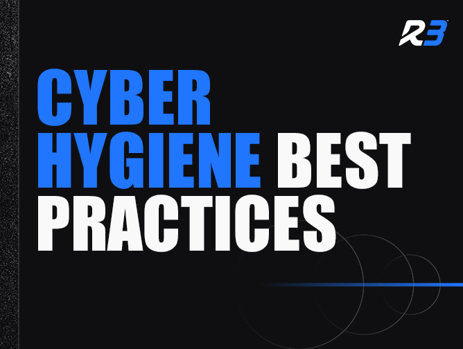 Text graphic with the words CYBER HYGIENE BEST PRACTICES in bold blue and white letters on a black background; small R3 logo in the top right corner.