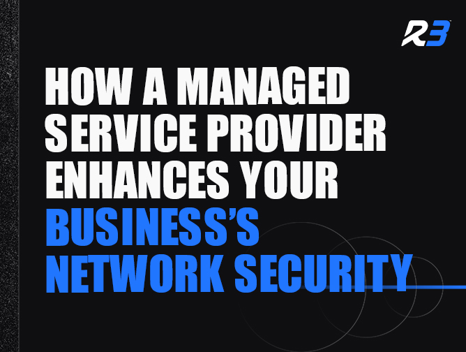 Text graphic with the message: How a managed service provider enhances your businesss network security; the text uses white and blue fonts on a black background, with a small blue and white R3 logo in the top right corner.