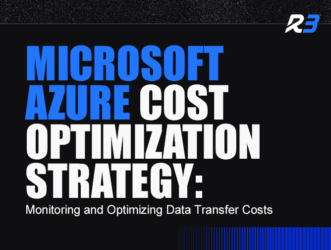 Text graphic displaying Microsoft Azure Cost Optimization Strategy: Monitoring and Optimizing Data Transfer Costs with a logo in the top right corner and a blue pattern at the bottom right.