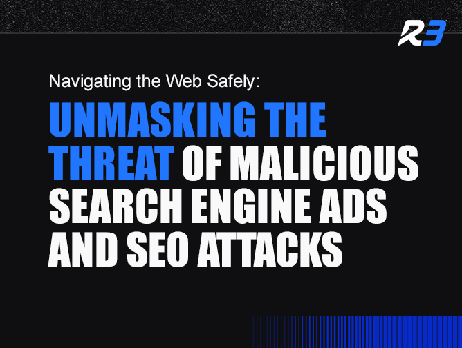 Promotional graphic with the text: Navigating the Web Safely: Unmasking the Threat of Malicious Search Engine Ads and SEO Attacks in white and blue on a black background, with a small blue logo in the top right corner.